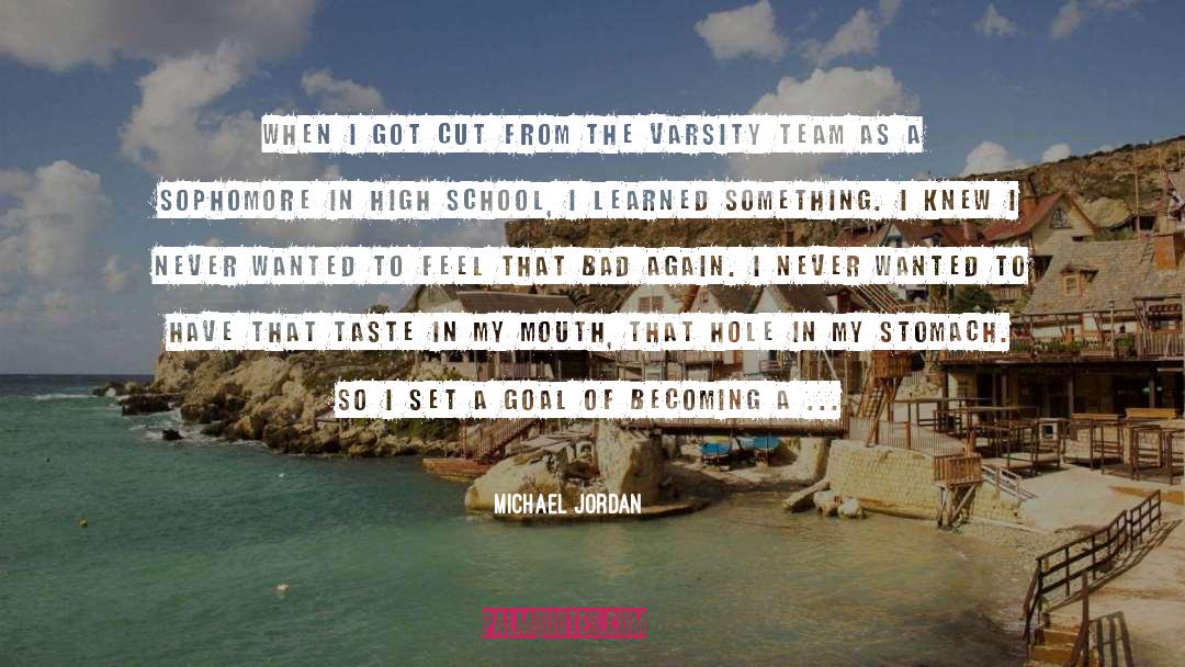 Sophomore quotes by Michael Jordan