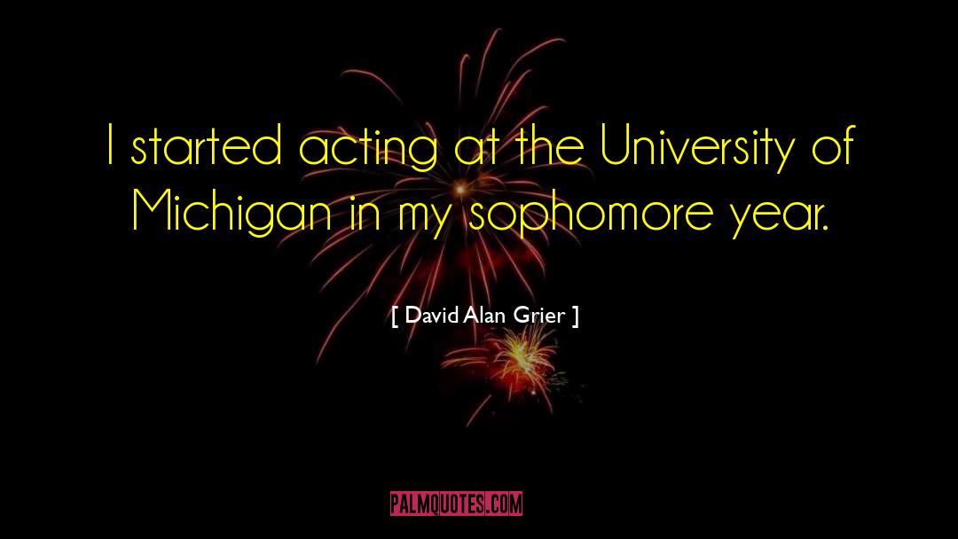 Sophomore Year quotes by David Alan Grier