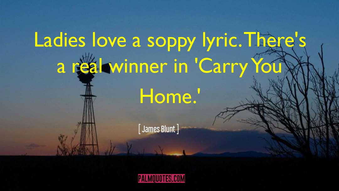 Soppy quotes by James Blunt