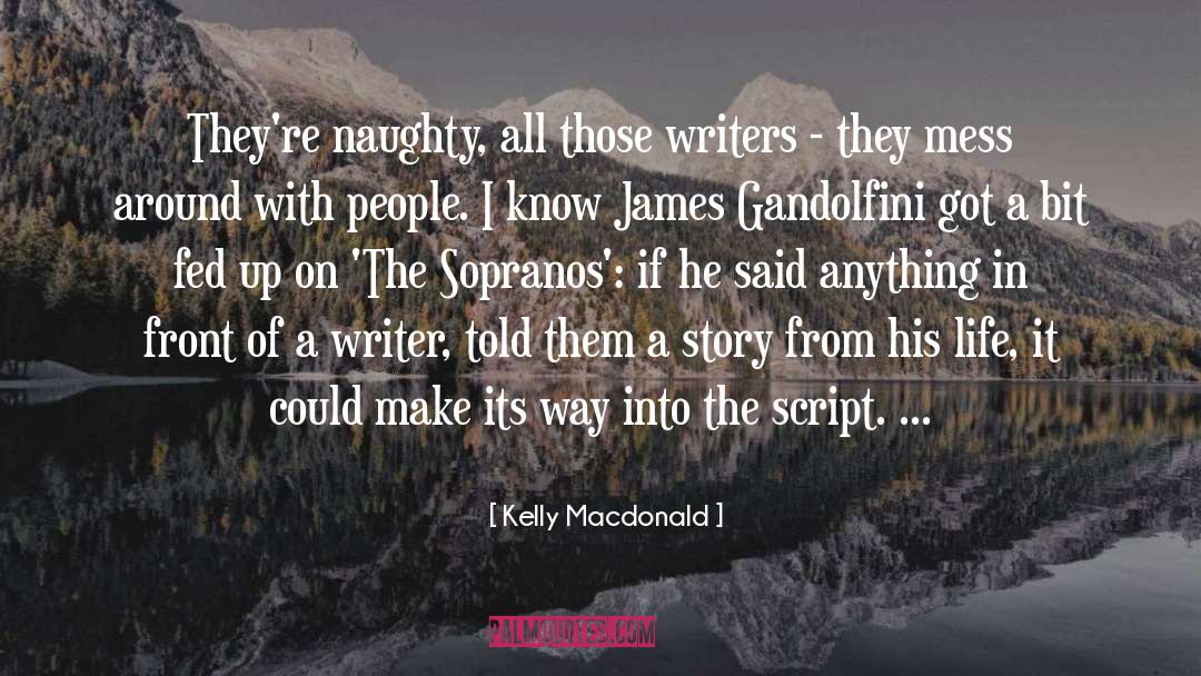 Sopranos Commendatori quotes by Kelly Macdonald