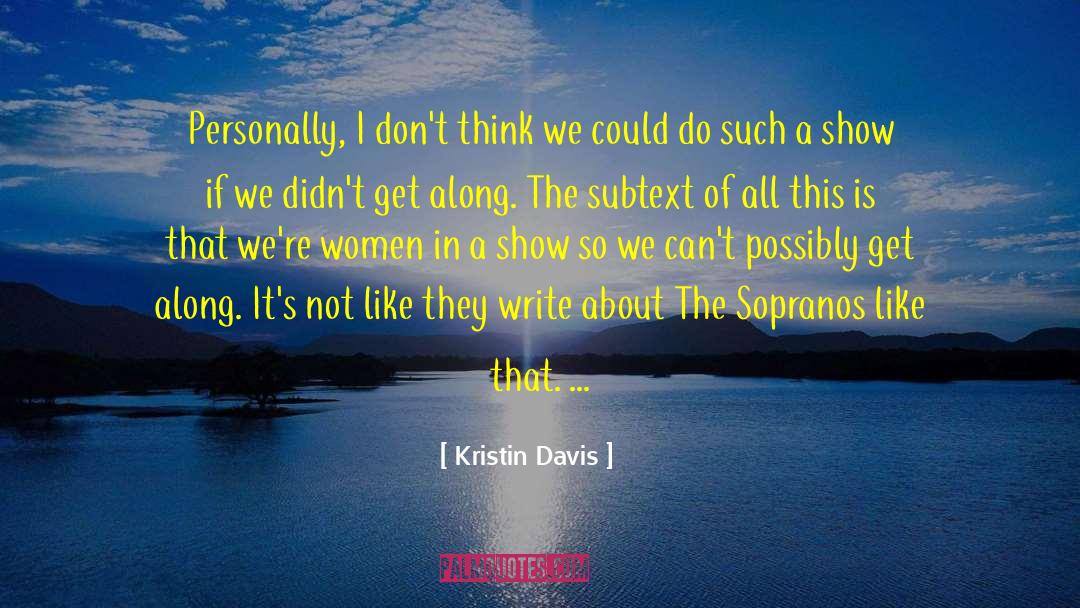 Sopranos Commendatori quotes by Kristin Davis