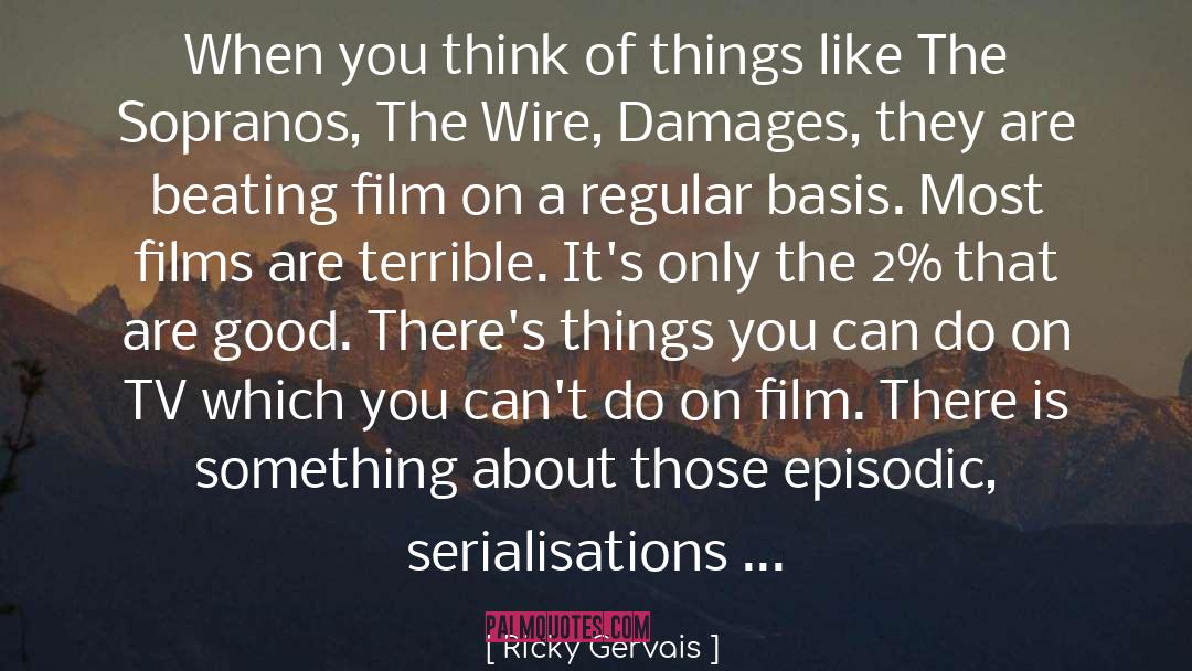 Sopranos Commendatori quotes by Ricky Gervais