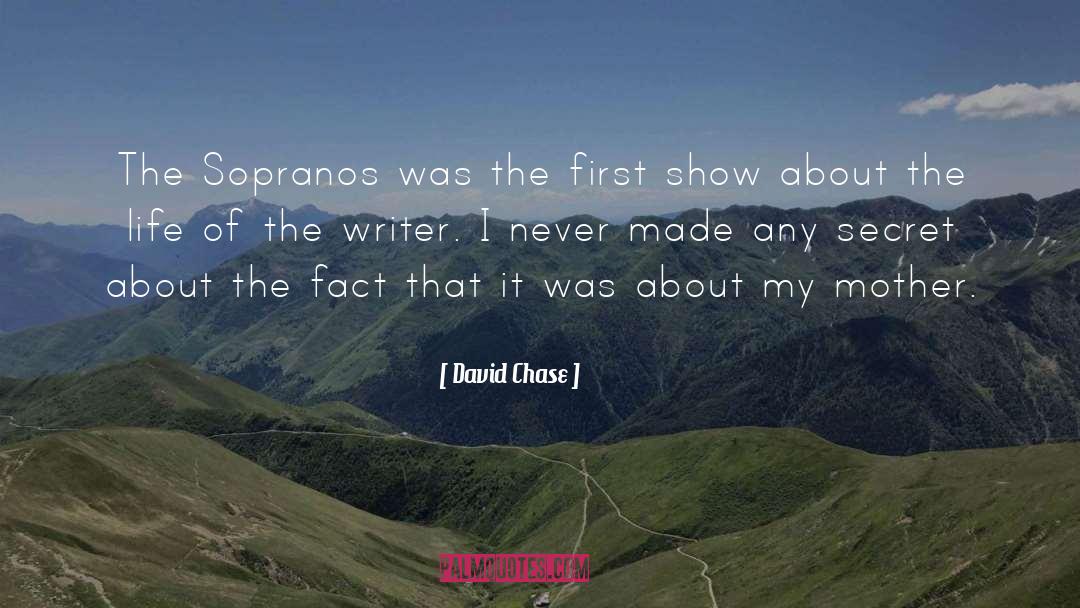 Sopranos Commendatori quotes by David Chase