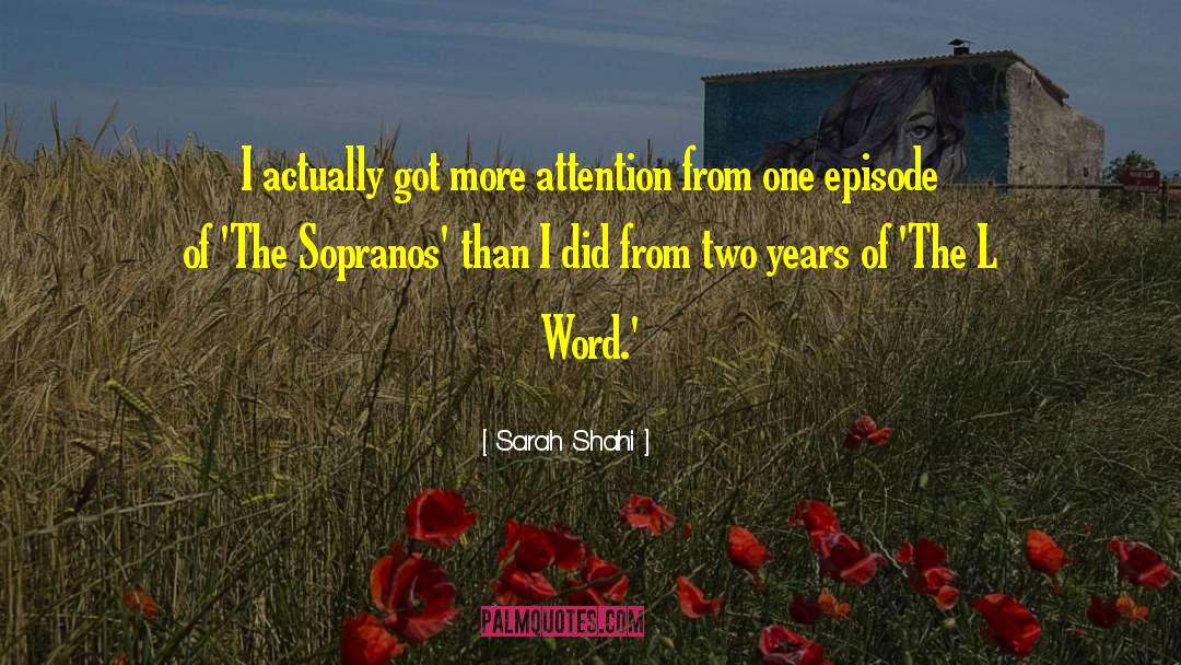 Sopranos Commendatori quotes by Sarah Shahi