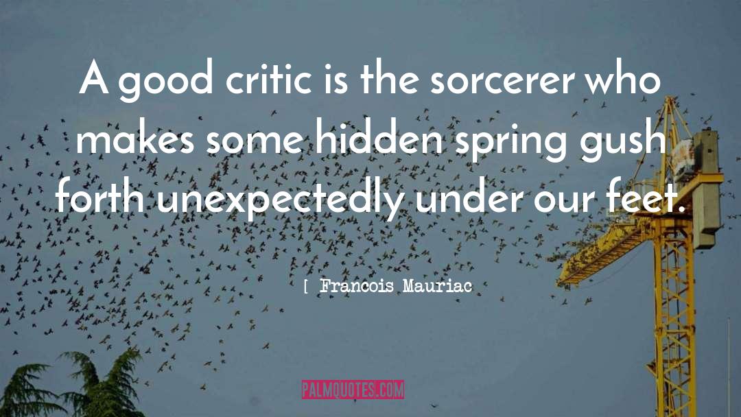 Sorcerer quotes by Francois Mauriac