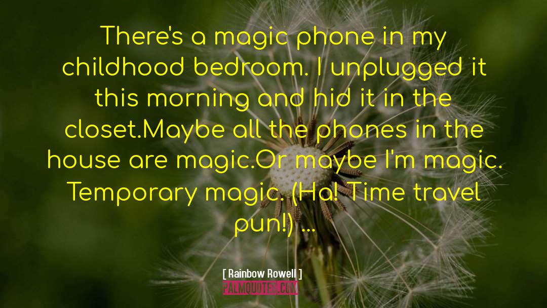 Sorcerers Of The Magic Kingdom quotes by Rainbow Rowell