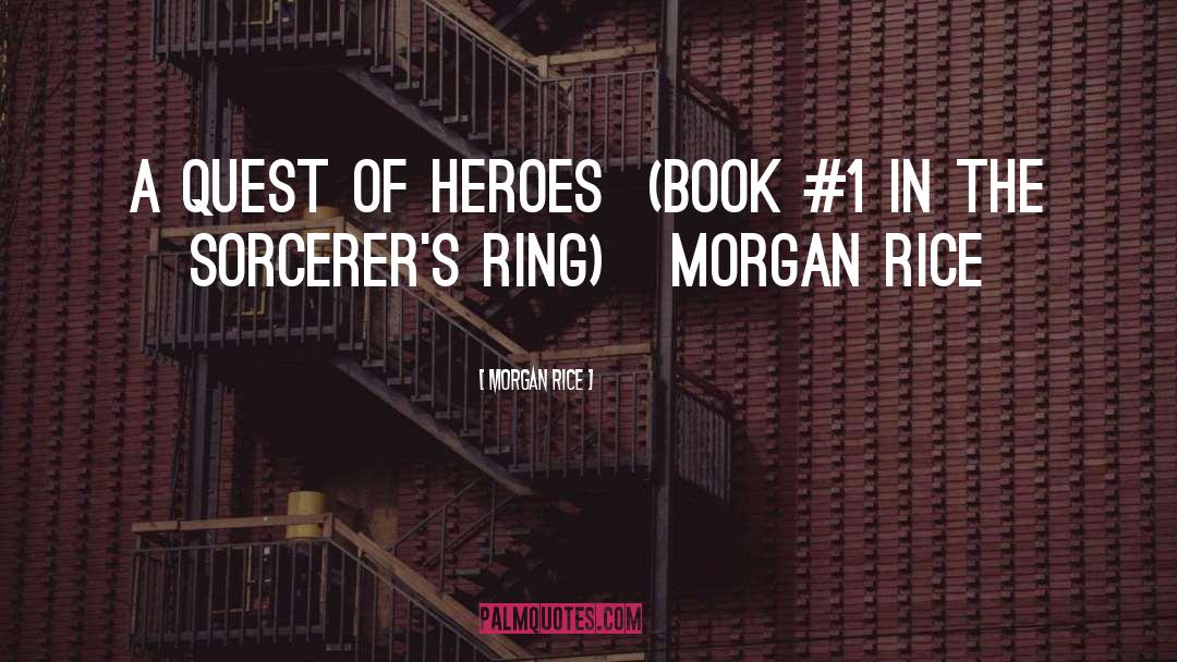 Sorcerers quotes by Morgan Rice
