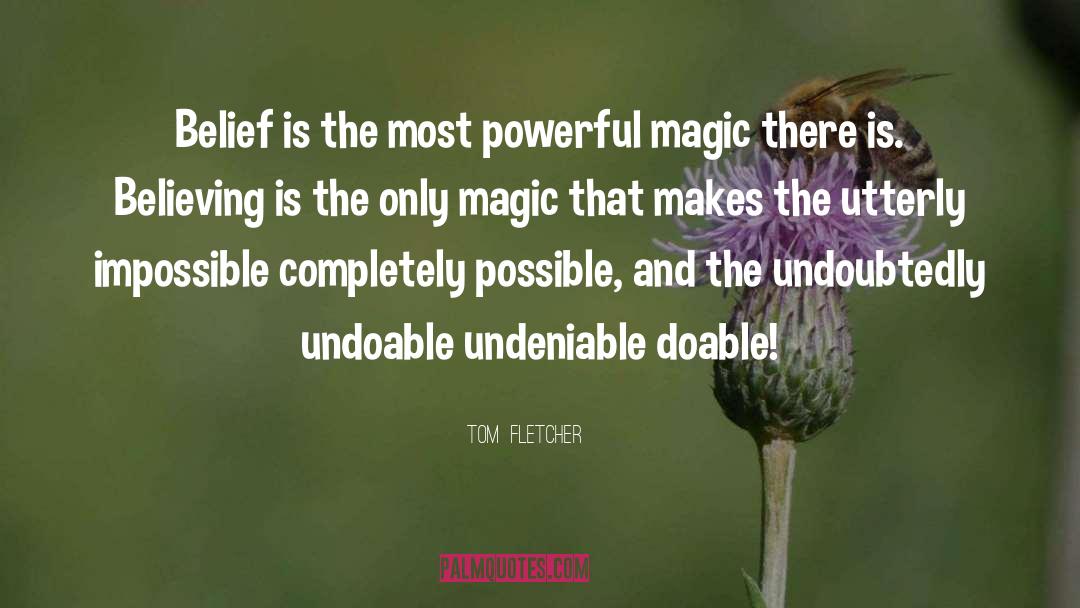 Sorceress And Magic quotes by Tom  Fletcher