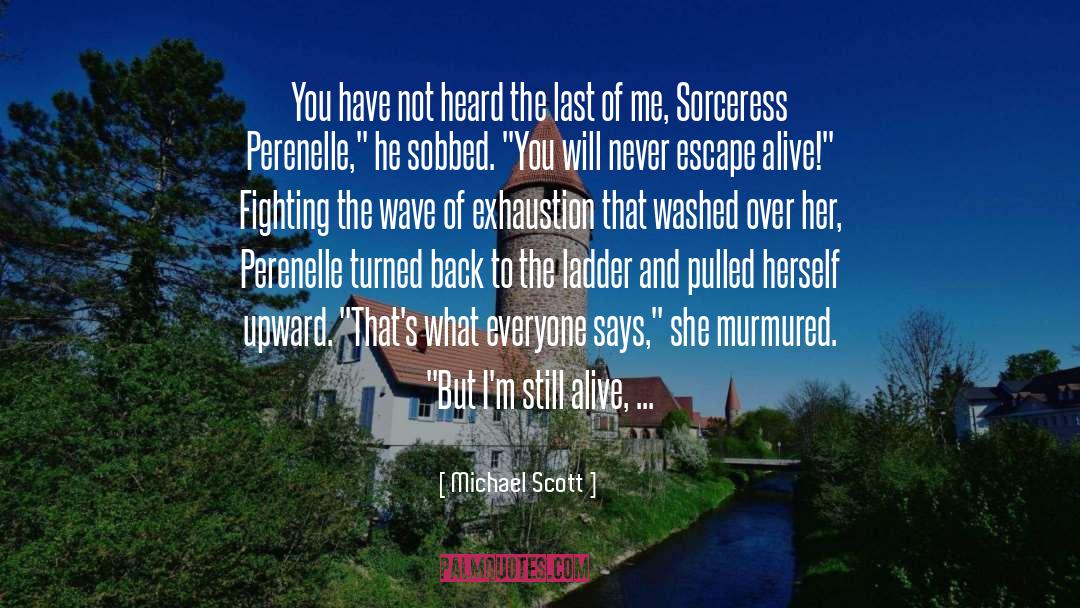 Sorceress quotes by Michael Scott