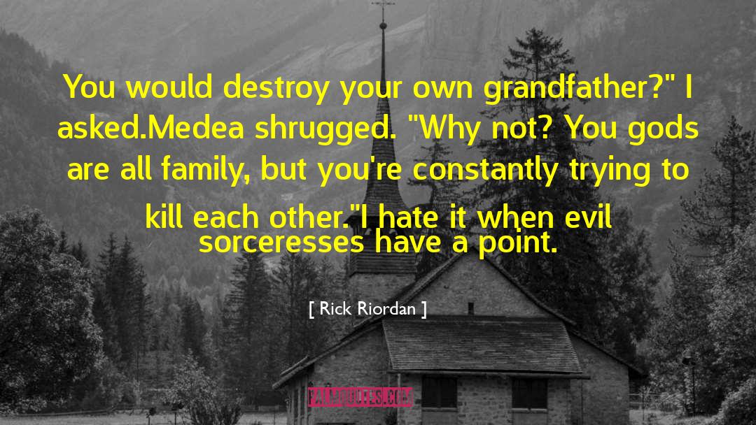 Sorceresses quotes by Rick Riordan