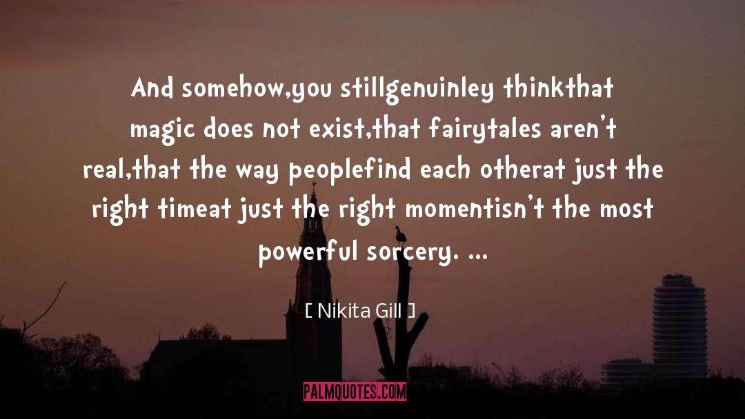 Sorcery quotes by Nikita Gill