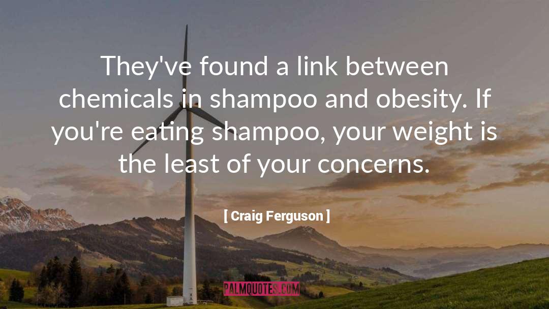 Sorciere Shampoo quotes by Craig Ferguson