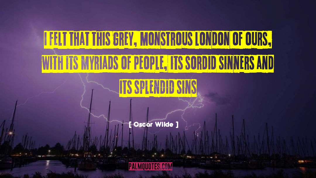 Sordid quotes by Oscar Wilde