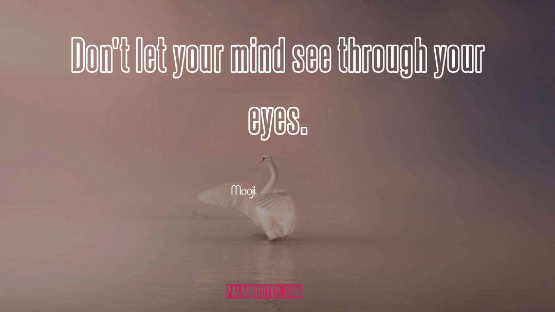 Sore Eyes quotes by Mooji