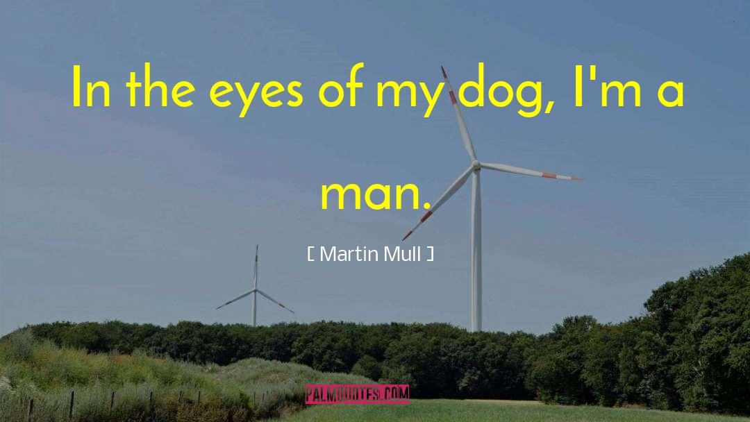 Sore Eyes quotes by Martin Mull