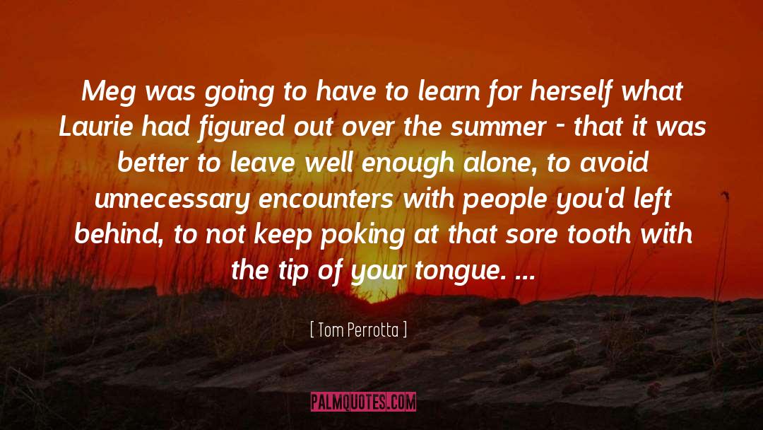 Sore Loser quotes by Tom Perrotta