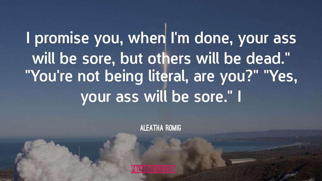 Sore Losers quotes by Aleatha Romig