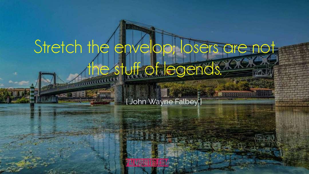 Sore Losers quotes by John Wayne Falbey