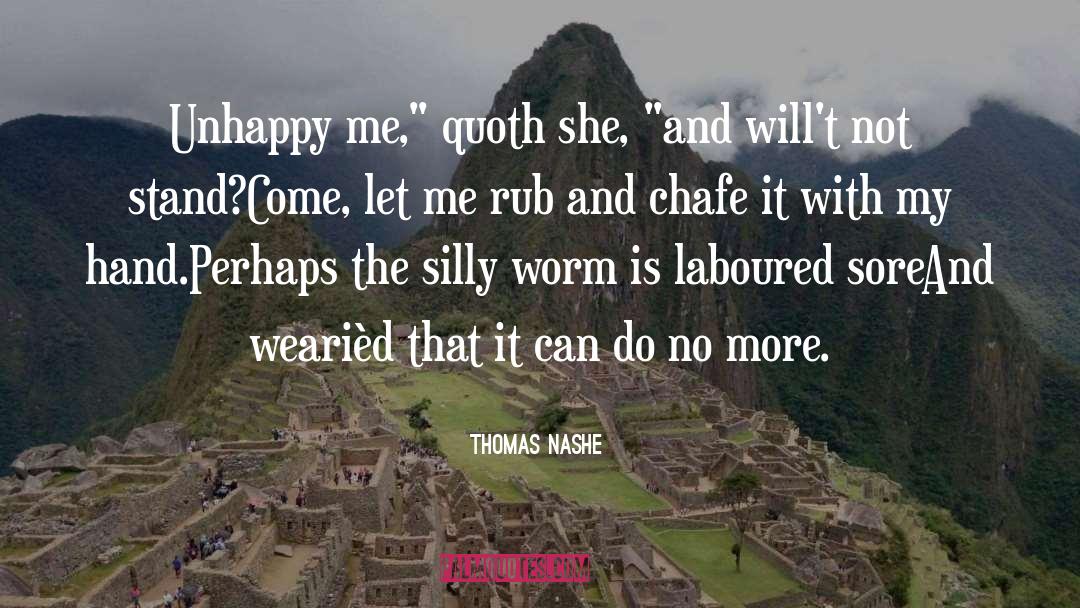 Sore quotes by Thomas Nashe