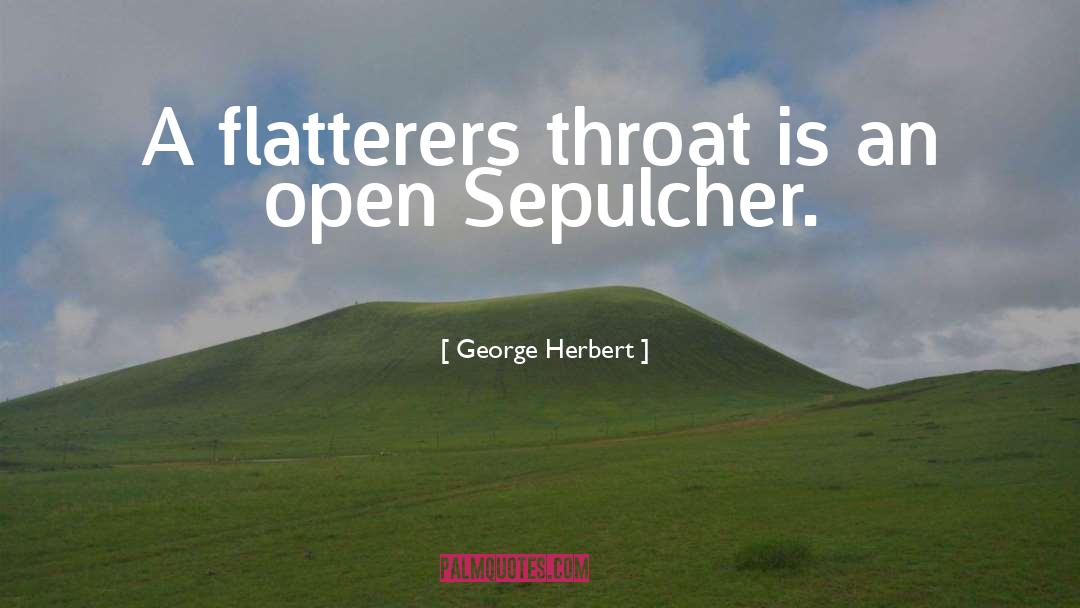 Sore Throat quotes by George Herbert