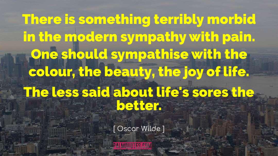 Sores quotes by Oscar Wilde