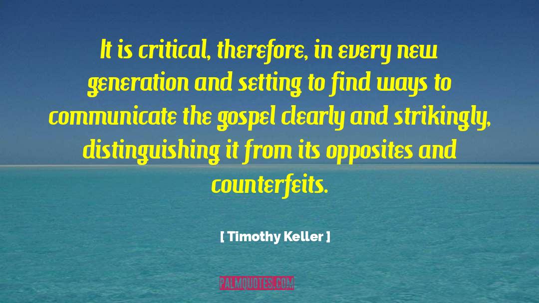 Sornette Critical Phenomena quotes by Timothy Keller