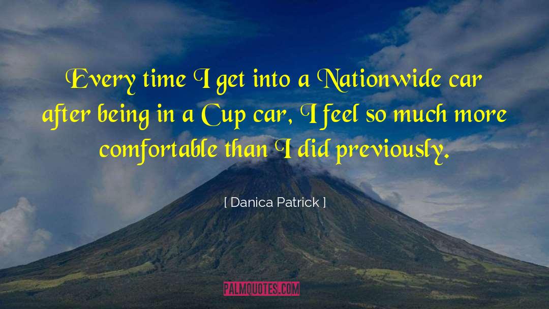 Soroko Car quotes by Danica Patrick