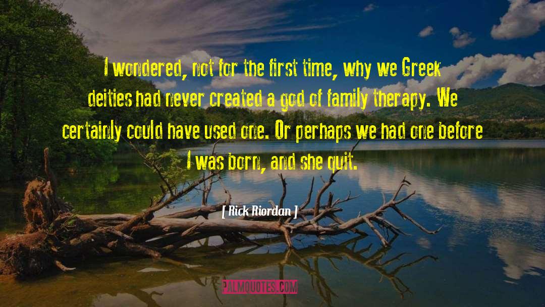 Sorority Greek Family quotes by Rick Riordan
