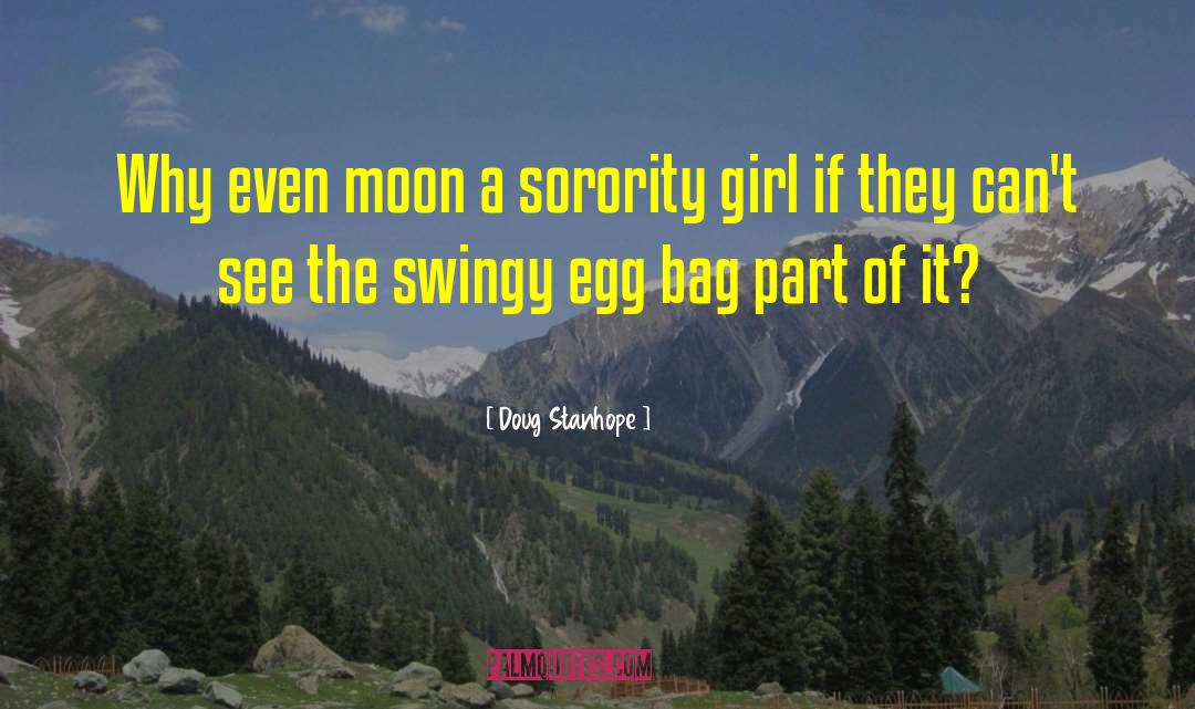 Sorority quotes by Doug Stanhope