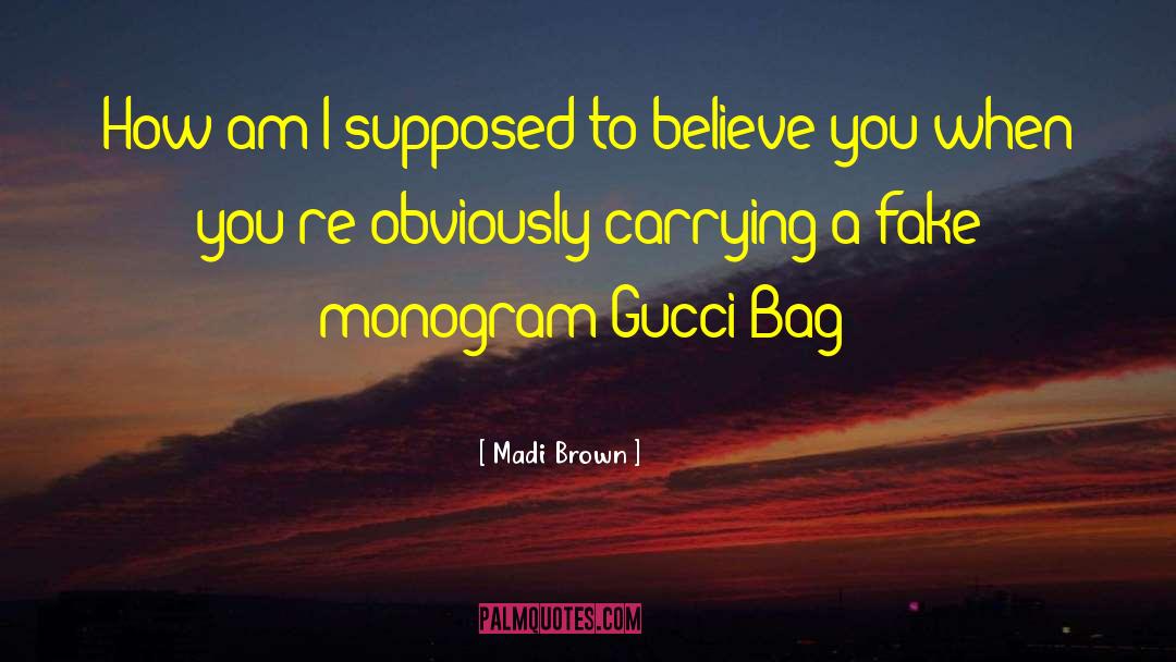 Sorpreso Bag quotes by Madi Brown