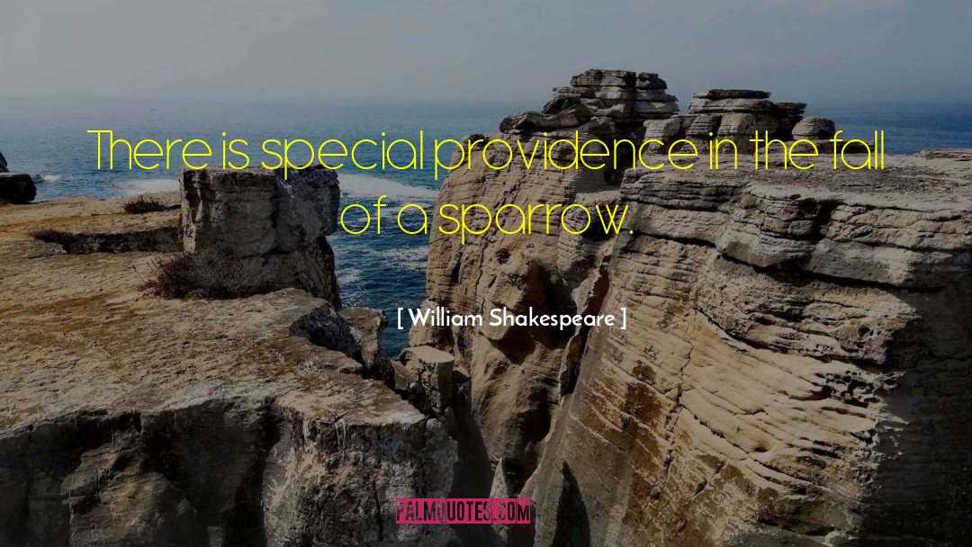 Sorrel Sparrow quotes by William Shakespeare