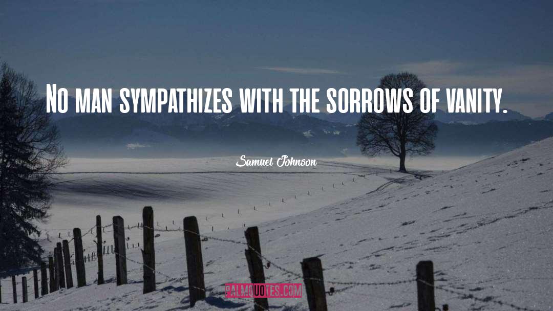 Sorrow quotes by Samuel Johnson