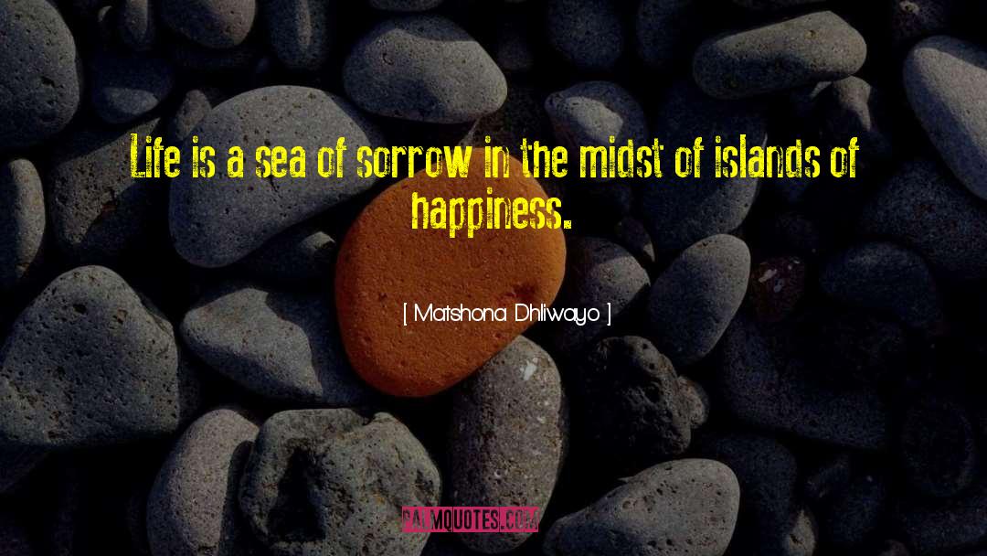 Sorrow Quotes quotes by Matshona Dhliwayo