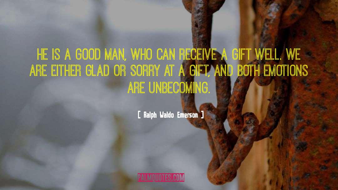 Sorry Men quotes by Ralph Waldo Emerson