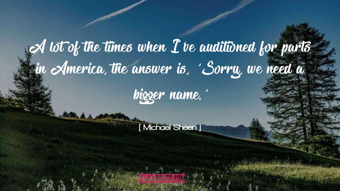 Sorry quotes by Michael Sheen