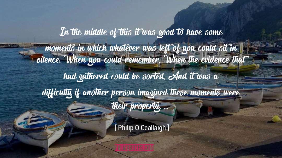 Sorted quotes by Philip O Ceallaigh