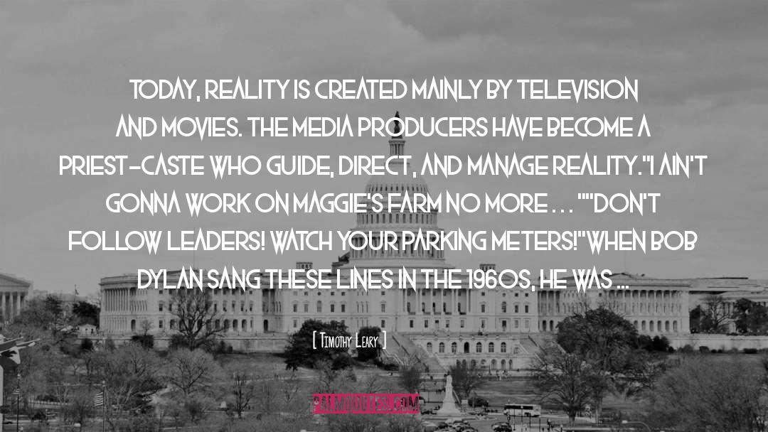 Sosical Media quotes by Timothy Leary