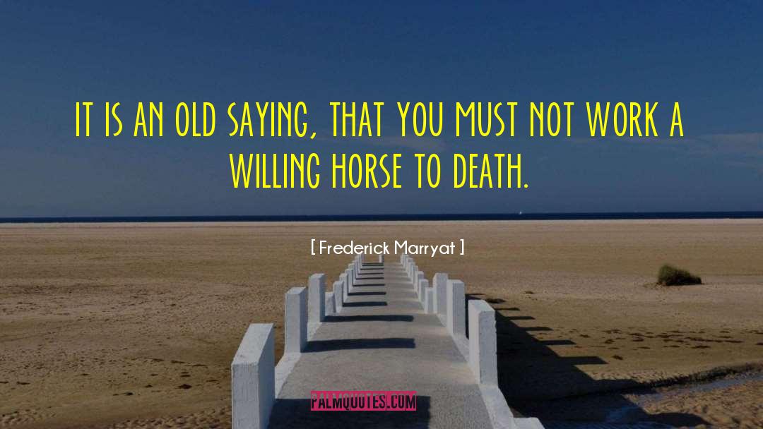 Sotted Horse quotes by Frederick Marryat
