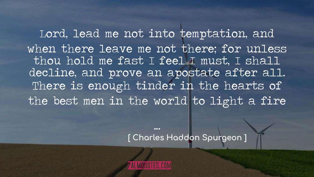 Sought After quotes by Charles Haddon Spurgeon