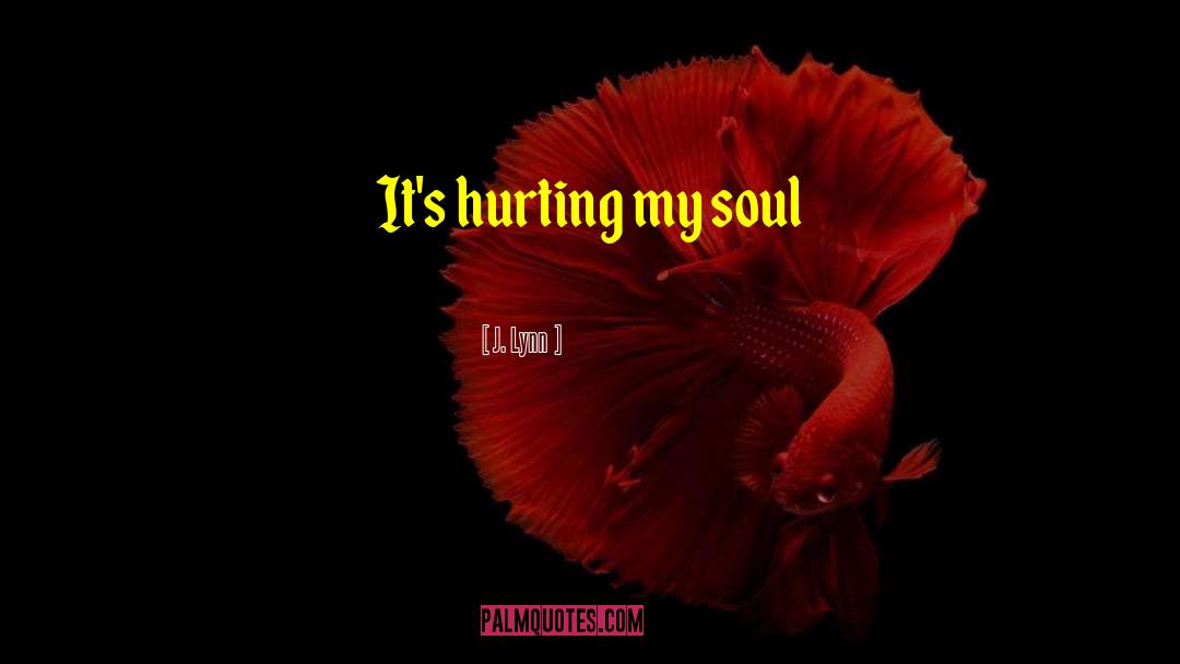 Soul Alchemy quotes by J. Lynn