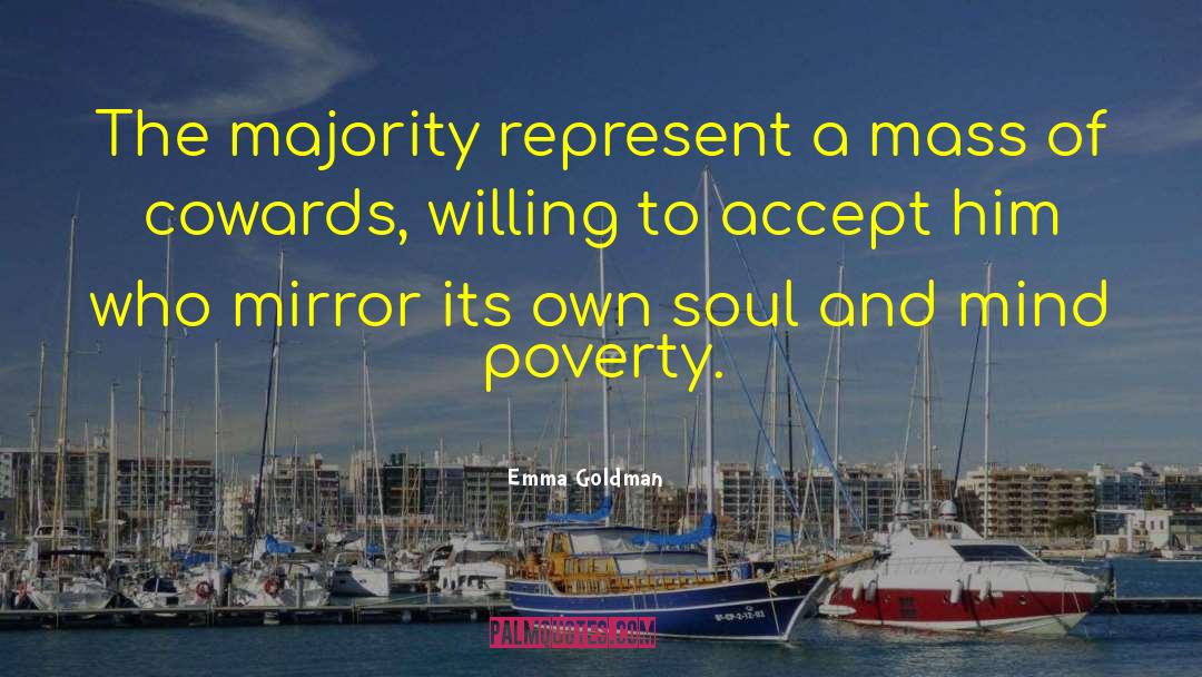 Soul And Mind quotes by Emma Goldman