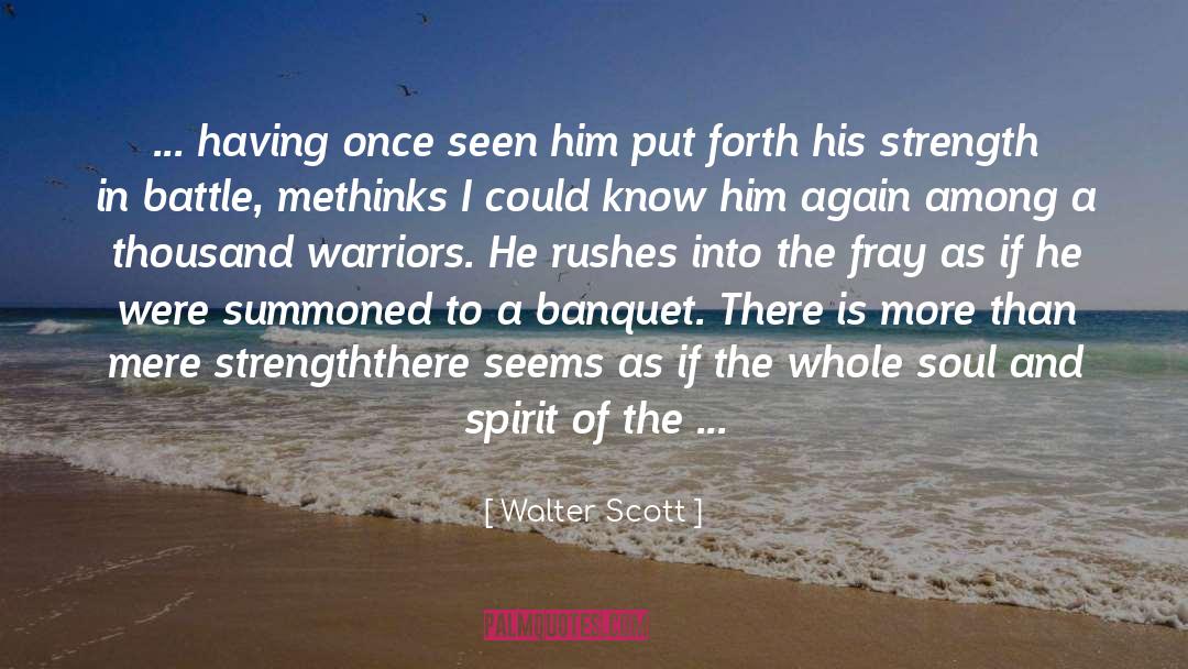 Soul And Spirit quotes by Walter Scott