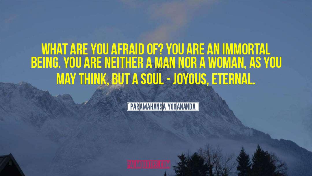 Soul As Sand quotes by Paramahansa Yogananda