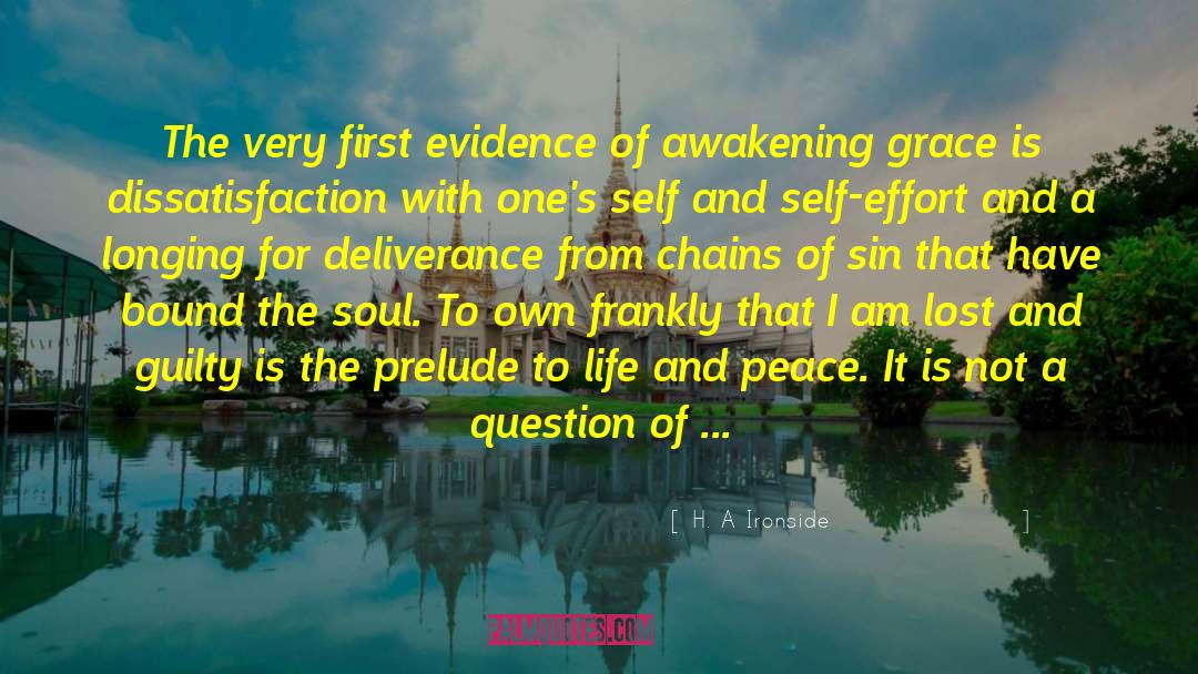 Soul Awakening Spirituality quotes by H. A Ironside