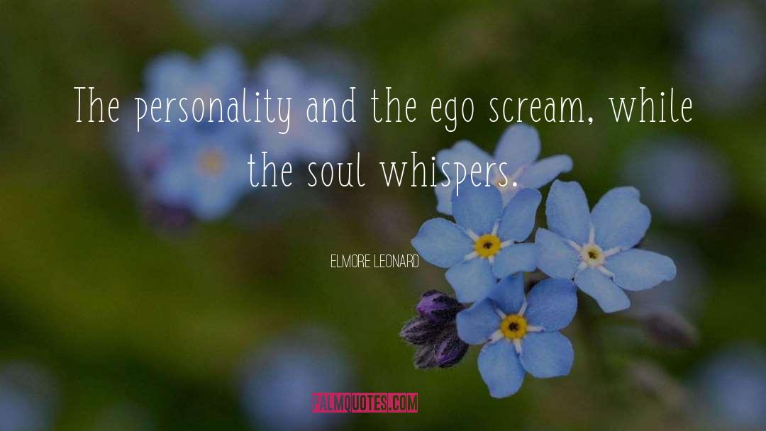 Soul Beauty quotes by Elmore Leonard