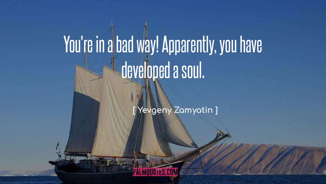 Soul Bond quotes by Yevgeny Zamyatin