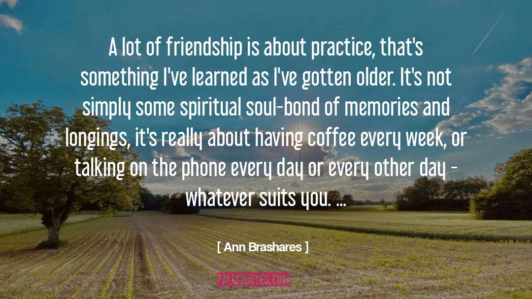Soul Bond quotes by Ann Brashares