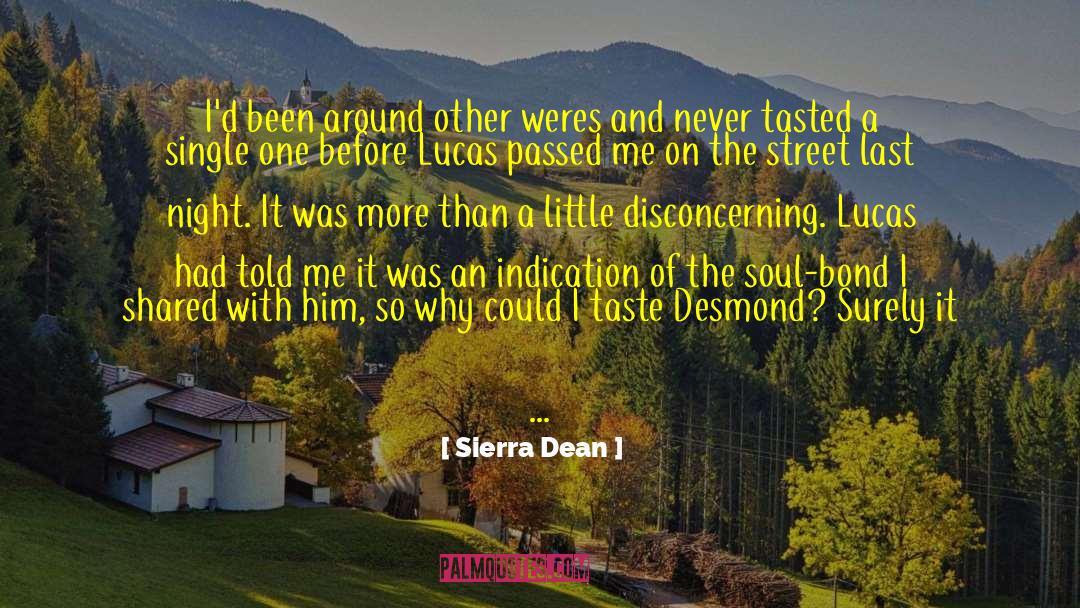 Soul Bond quotes by Sierra Dean