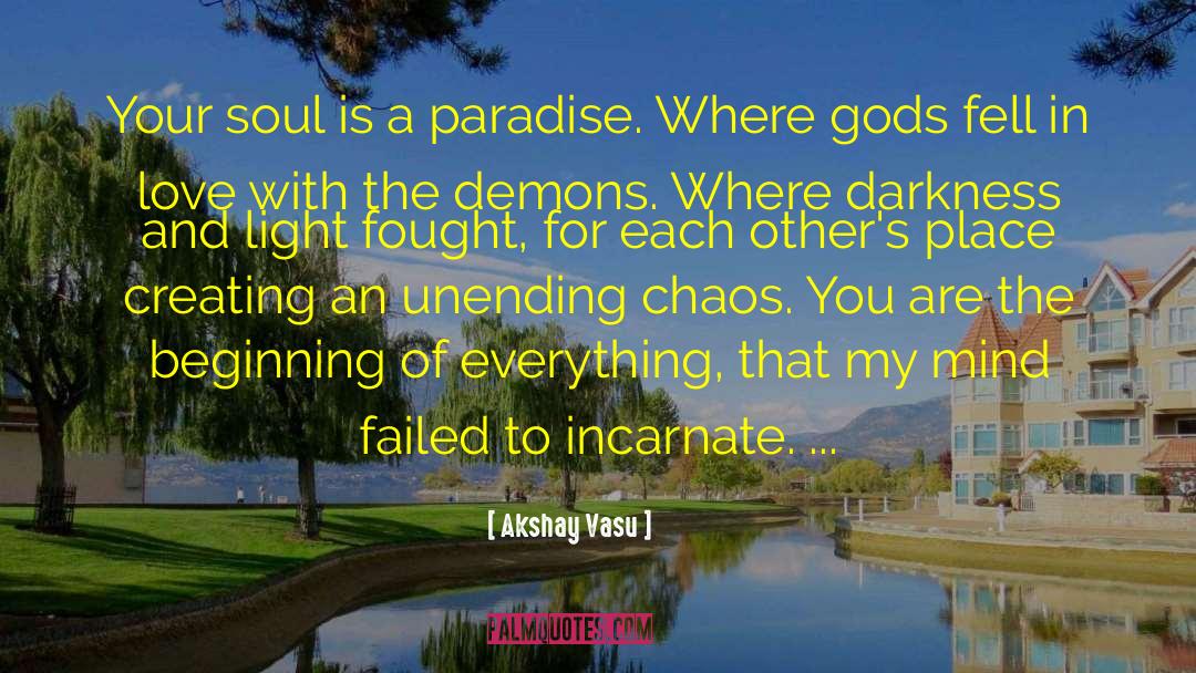 Soul Care quotes by Akshay Vasu