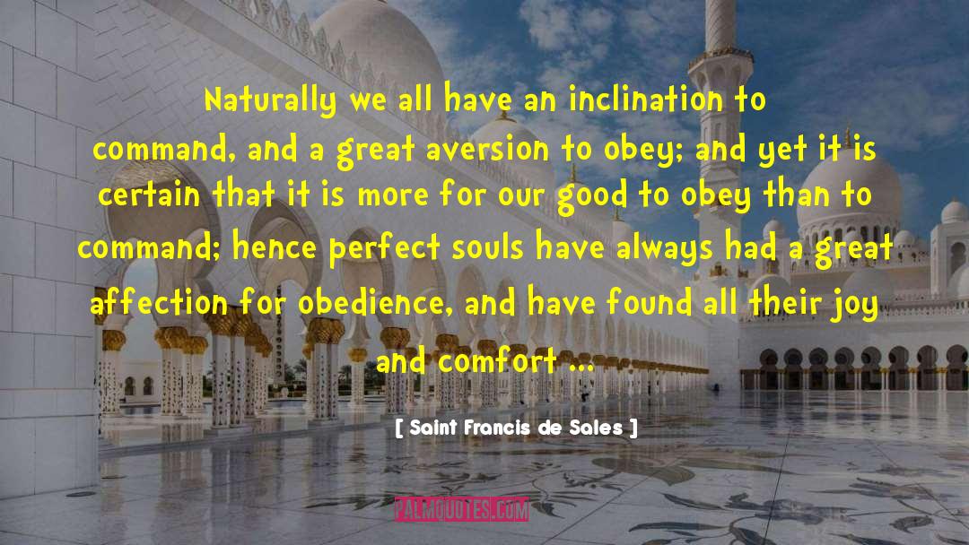 Soul Care quotes by Saint Francis De Sales